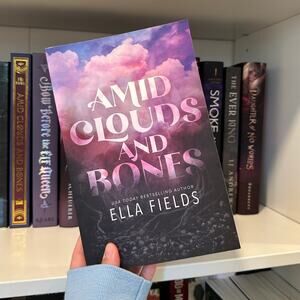 Amid Clouds And Bones By Ella Fields Oop Paperback